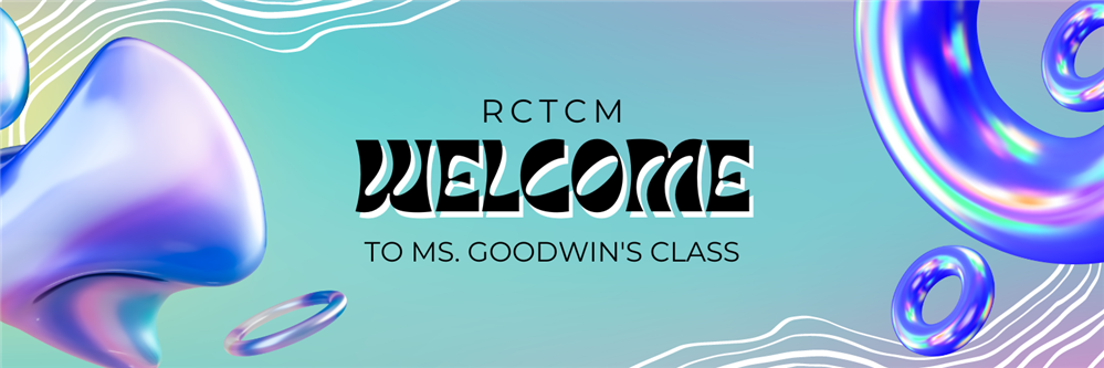 Welcome to Ms. Goodwin's class banner